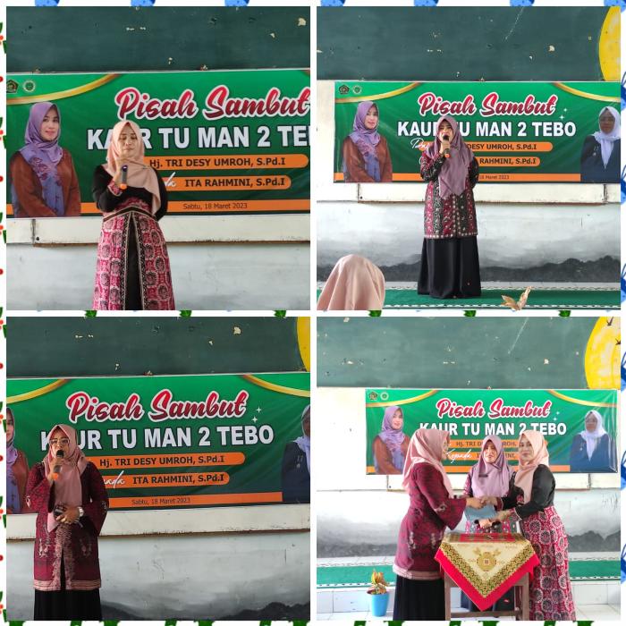 Pisah Sambut Kaur TU MAN 2 Tebo dari Hj Tri Desi Umroh ke Ita Rahmini, S.Pd.I