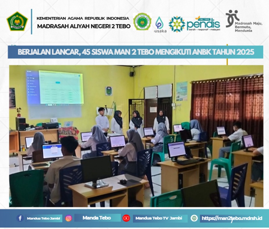 BERJALAN LANCAR, 45 SISWA MAN 2 TEBO MENGIKUTI ANBK TAHUN 2025 