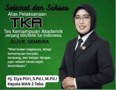MAN 2 Tebo Imbau Dukungan Penuh untuk Tes Kemampuan Akademik MAN 2 Tebo Imbau Dukungan Penuh untuk Tes Kemampuan Akademik