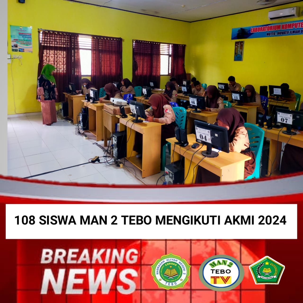 108 SISWA MAN 2 TEBO MENGIKUTI AKMI 2024