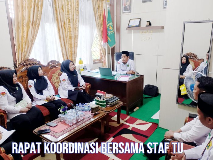 Kepala MAN 2 Tebo Kumpulkan Staf TU, Perkuat Koordinasi dan Tupoksi Menuju Layanan Prima